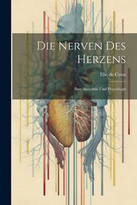 Cover image for Die Nerven des Herzens