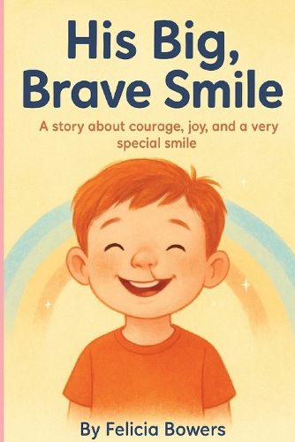 Cover image for His Big Brave Smile