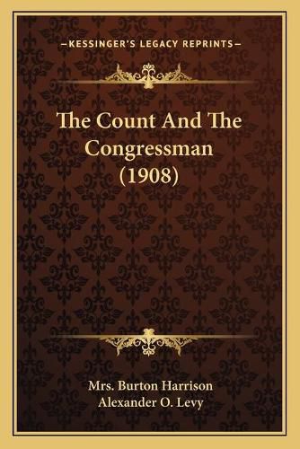 The Count and the Congressman (1908)