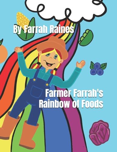 Cover image for Farmer Farrah's Rainbow of Foods