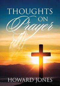 Cover image for Thoughts on Prayer