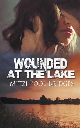 Cover image for Wounded at the Lake