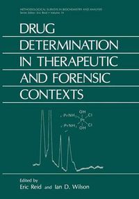Cover image for Drug Determination in Therapeutic and Forensic Contexts