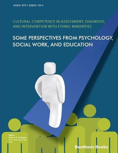 Cover image for Cultural Competence in Assessment, Diagnosis, and Intervention with Ethnic Minorities: Some Perspectives from Psychology, Social Work, and Education