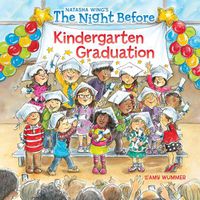 Cover image for The Night Before Kindergarten Graduation