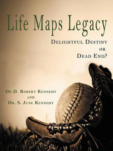 Cover image for Life Maps Legacy