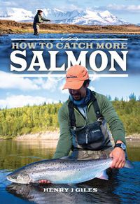 Cover image for How to Catch More Salmon