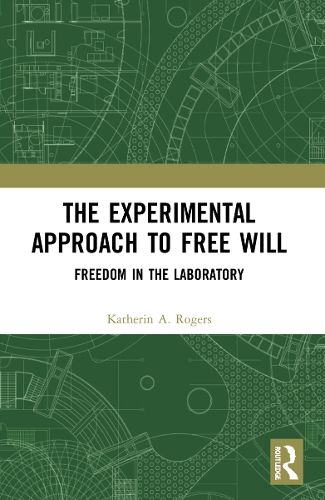 Cover image for The Experimental Approach to Free Will