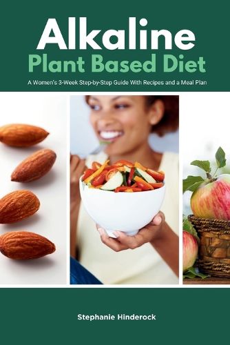 Alkaline Plant Based Diet