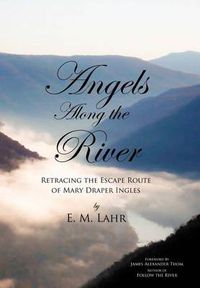 Cover image for Angels Along the River