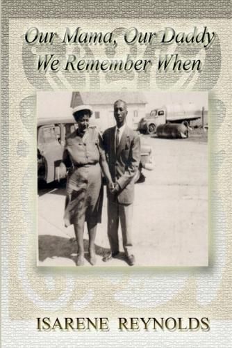 Cover image for Our Mama, Our Daddy - We Remember When