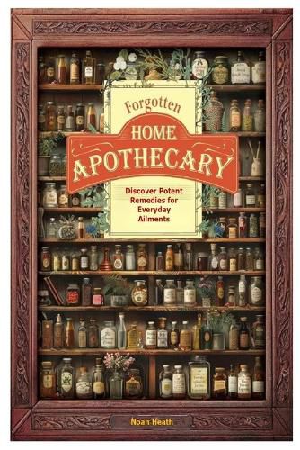 Cover image for Forgotten Home Apothecary