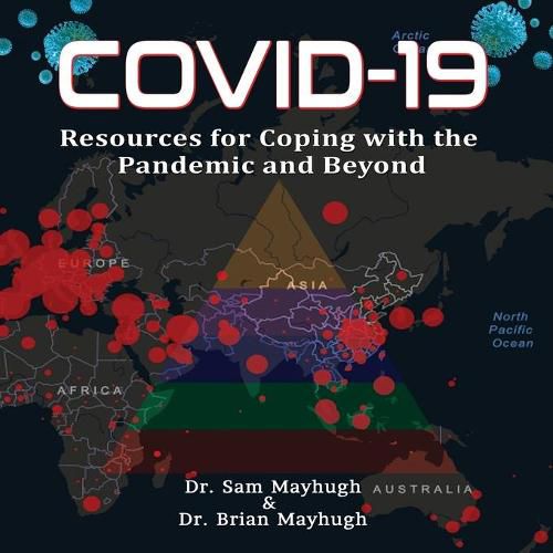 Cover image for Covid-19: Resources For Coping With The Pandemic And Beyond