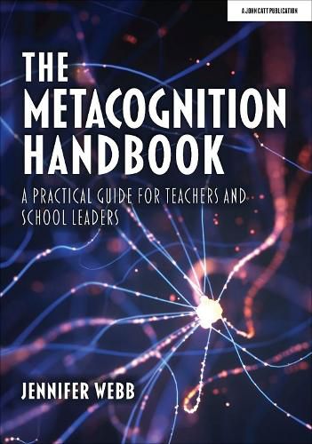 Cover image for The Metacognition Handbook: A Practical Guide for Teachers and School Leaders