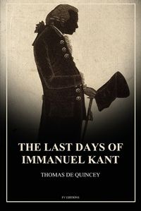 Cover image for The Last Days of Immanuel Kant