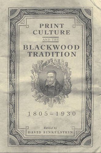 Cover image for Print Culture and the Blackwood Tradition