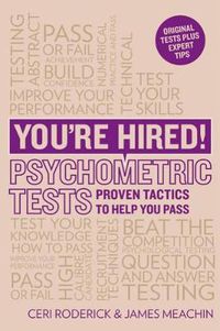 Cover image for You're Hired! Psychometric Tests: Proven Tactics to Help You Pass