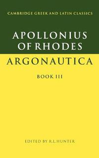 Cover image for Apollonius of Rhodes: Argonautica Book III