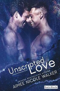 Cover image for Unscripted Love (Road to Blissville, #1)