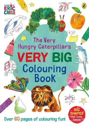 The Very Hungry Caterpillars Very Big Colouring Book Eric Carle 9780241585542 — Readings Books