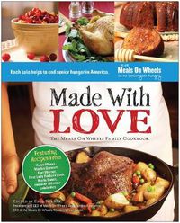 Cover image for Made With Love: The Meals On Wheels Family Cookbook