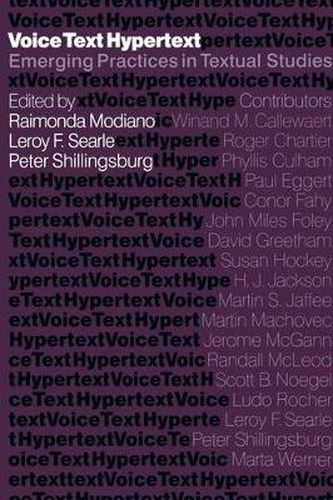 Cover image for Voice, Text, Hypertext: Emerging Practices in Textual Studies