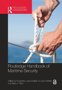 Cover image for Routledge Handbook of Maritime Security