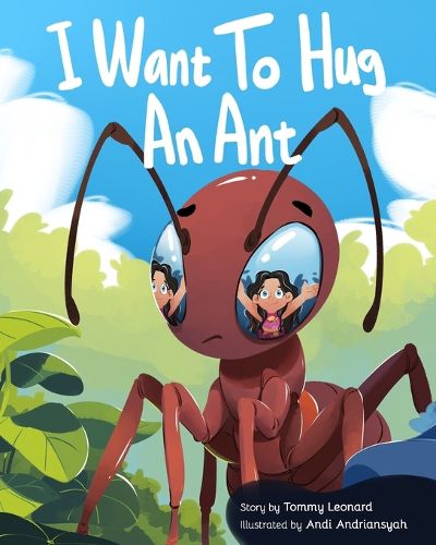 Cover image for I Want To Hug An Ant