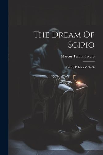 Cover image for The Dream Of Scipio