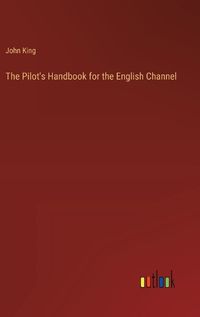 Cover image for The Pilot's Handbook for the English Channel