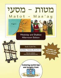 Cover image for Bar/Bat Mitzvah Survival Guides: Matot-Mas'ay (Weekdays & Shabbat pm)