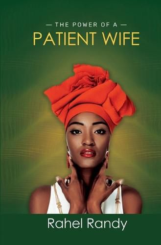 Cover image for The Power of A Patient Wife