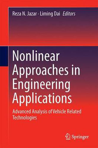 Cover image for Nonlinear Approaches in Engineering Applications: Advanced Analysis of Vehicle Related Technologies