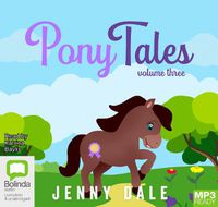 Cover image for Pony Tales Volume 3