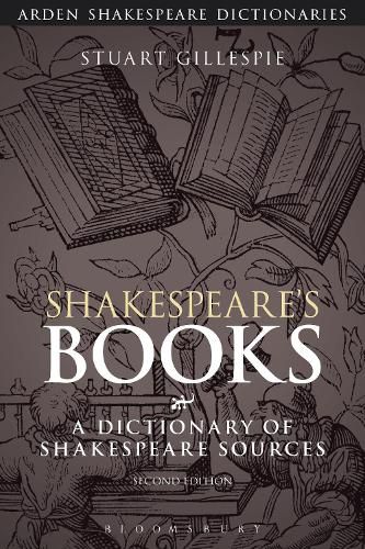 Cover image for Shakespeare's Books: A Dictionary of Shakespeare Sources