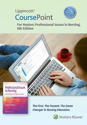 Cover image for Lippincott CoursePoint Enhanced for Huston's Professional Issues in Nursing