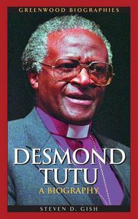 Cover image for Desmond Tutu: A Biography