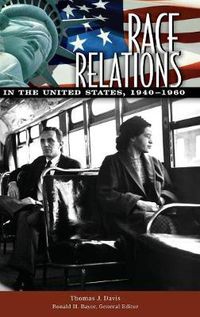 Cover image for Race Relations in the United States, 1940-1960