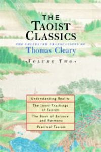 Cover image for The Taoist Classics: The Collected Translations of Thomas Cleary
