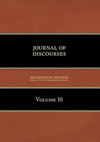 Cover image for Journal of Discourses, Volume 10