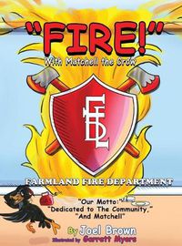 Cover image for FIRE! With Matchell the Crow