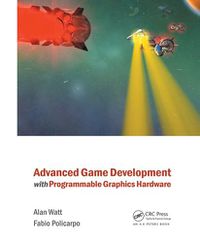 Cover image for Advanced Game Development with Programmable Graphics Hardware