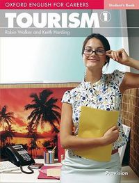 Cover image for Oxford English for Careers: Tourism 1: Student's Book