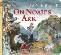 Cover image for On Noah's Ark (Oversized Lap Board Book)