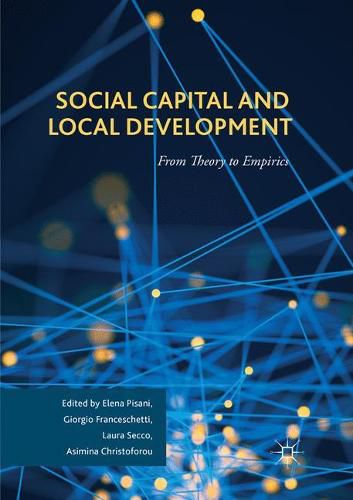 Cover image for Social Capital and Local Development: From Theory to Empirics