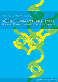 Cover image for Recupere Ton Pouvoir Maintenant!