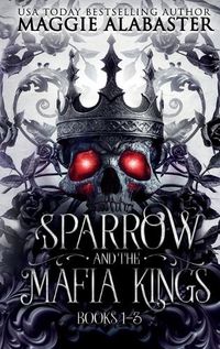 Cover image for Sparrow and the Mafia Kings Complete Collection