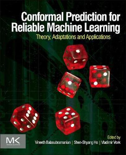 Cover image for Conformal Prediction for Reliable Machine Learning: Theory, Adaptations and Applications
