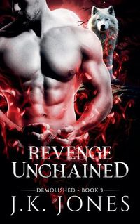 Cover image for Revenge Unchained Demolished