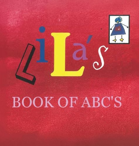 Cover image for Lila's Book Of ABC's
